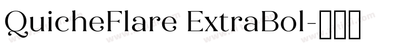 QuicheFlare ExtraBol字体转换
